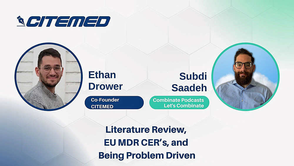 Literature Review, EU MDR CER’s, and Being Problem Driven