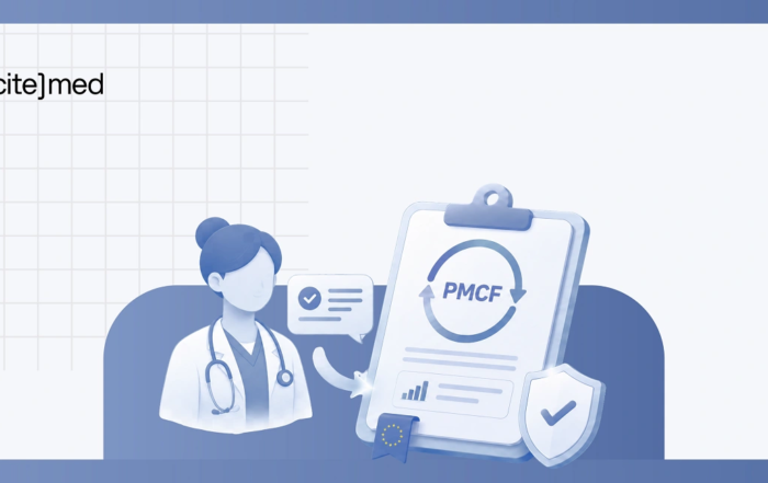 Post-market Clinical Follow-up (PMCF) What you Need and How to Get It
